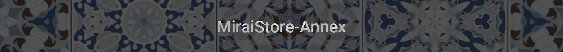 MiraiStore-Annex